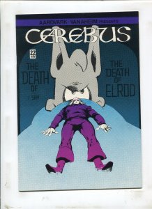 CEREBUS #22 (7.5) THE DEATH OF ELROD!--LOW DISTRIBUTION!