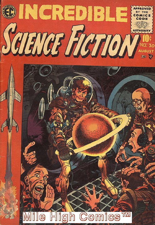 INCREDIBLE SCIENCE FICTION (EC COMICS)  (1955 Series) #30 Good Comics Book