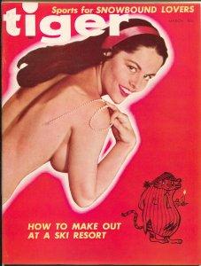 MAG: Tiger 3/1957-Reynard-Gen George Patton-cheesecake-pin-ups-spicy-VF