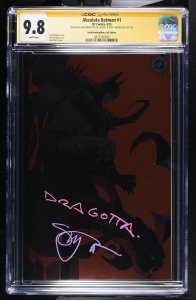 ABSOLUTE BATMAN #1 6TH PRINT MORA FOIL DRAGOTTA/SNYDER 2X SIGNED CGC SS 9.8 NM