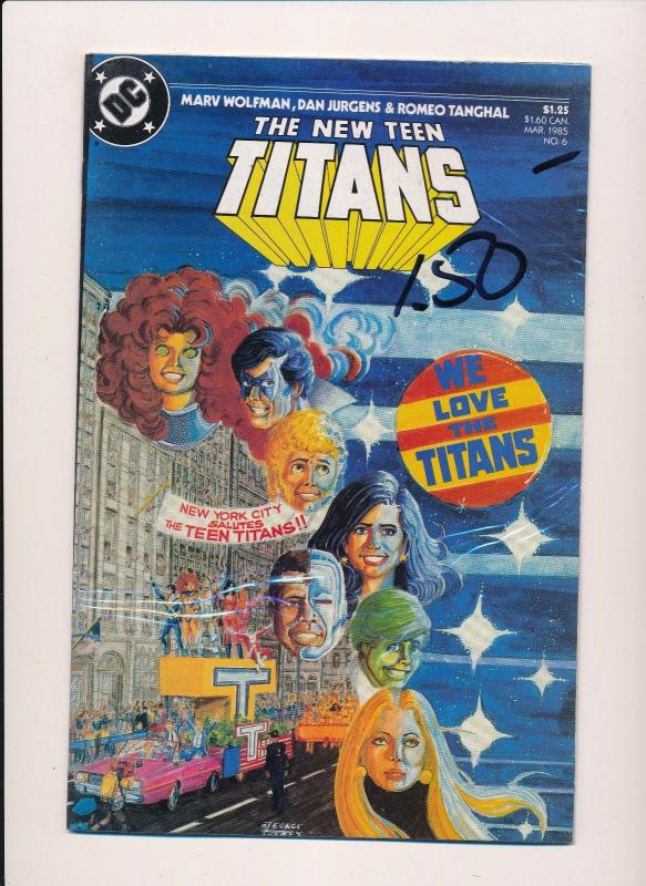 DC The NEW TEEN TITANS #6 1985  NEAR MINT (SRU663)