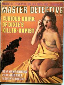 Master Detective April 1972-How Many Knifers Pour Acid Over Women's Bodies?