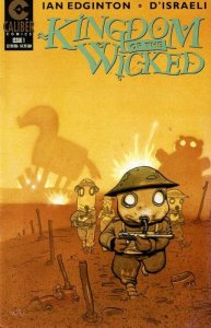 Kingdom of the Wicked #1 VF ; Caliber | D'Israeli - Ian Edginton Teddy Bear