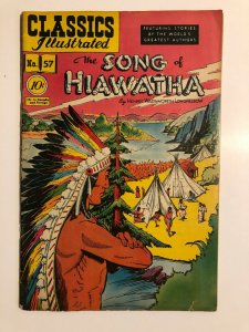 CLASSICS ILLUSTRATED 57 SONG OF HIAWATHA  HRN 55 (FIRST EDITION) VG-