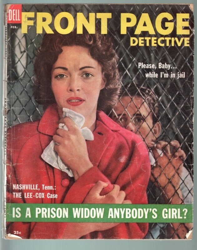 FRONT PAGE DETECTIVE FEB 1955-PRISON WIDOWS-TRUE CRIME PULP MAG FR/G