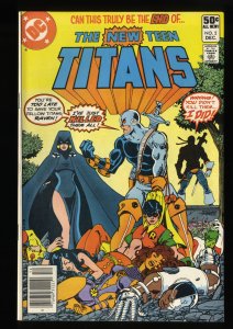 New Teen Titans #2 VF+ 8.5 Newsstand Variant 1st Appearance Deathstroke!