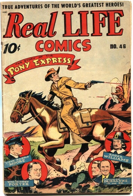 REAL LIFE #46-PONY EXPRESS-DOUGLAS FAIRBANKS-FIRE FIGHTERS-SCHOMBURG 