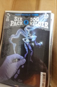 Sixpack and Dogwelder: Hard-Travelin' Heroz #6 (2017)