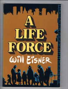 A Life Force TPB NM Kitchen Sink Press Comic Book Will Eisner DE27