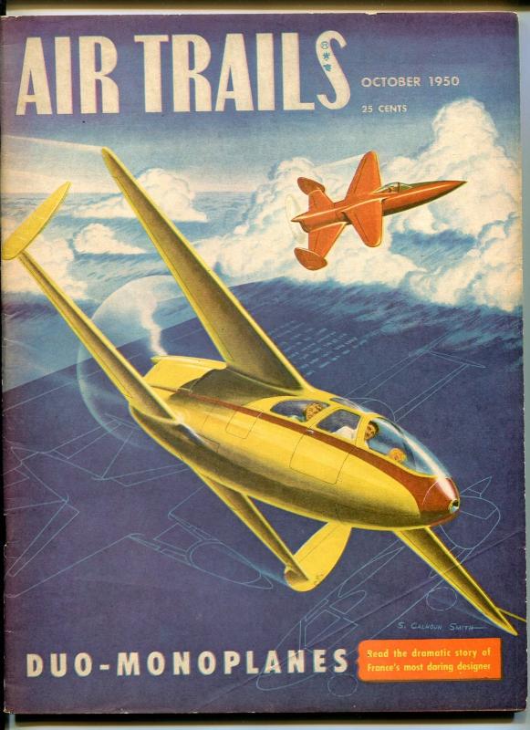 AIR TRAILS 10/1950-PULP-CALHOUN SMITH-DUO MONOPLANES-AVIATION PIX-fn