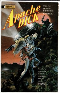 Apache Dick #1 (1990) The Trouble with Girls