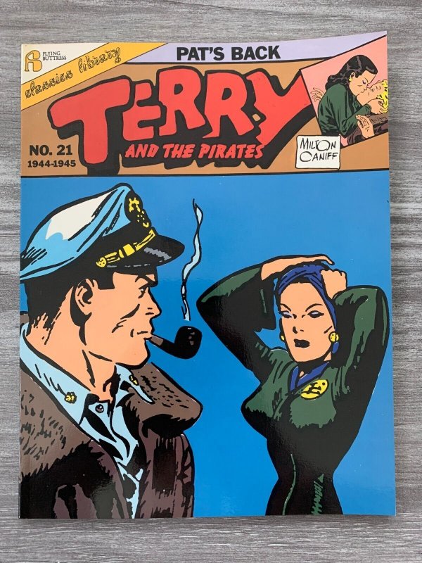 1991 TERRY AND THE PIRATES Vol. 21 by Milton Caniff SC FVF 7.0 Flying Buttress