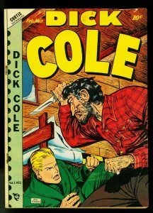 Dick Cole #2 1949- Knife Fight Cover- Golden Age- VG-