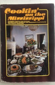 Cookin’ on the Mississippi Gourmet Frnch&Eng recipe plantations&paddlewheelers