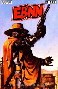 Eb'nn #5 VG ; Now | low grade comic Raven EBNN Penultimate Issue