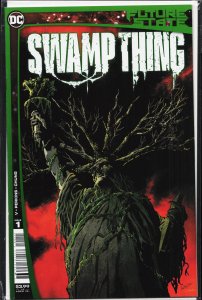 Future State: Swamp Thing #1 (2021) Swamp Thing