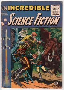 Incredible Science Fiction #31 (Oct-55) VG- Affordable-Grade 