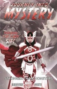 Journey Into Mystery Featuring Sif Vol 1 Stronger Than Monsters Paperback Trade