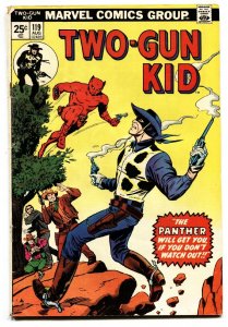 Two-Gun Kid #119 1974-Marvel-Jack Kirby-First PANTHER