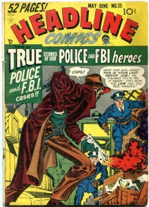 Headline Comics #35 1949- Golden Age Crime- Simon & Kirby VG/FN 