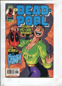 DEADPOOL #6 MAN, CHECK OUT THE HEAD ON THAT CHICK! (9.2) 1997