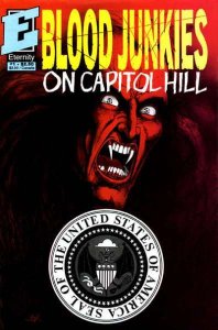 Blood Junkies on Capitol Hill #1, VF+ (Stock photo)