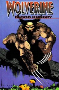Wolverine Blood Hungry #NN Marvel Comics Prestige Edition TPB March 2002 (VFNM)