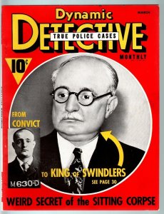 DYNAMIC DETECTIVE-1939 MAR-PULP TRUE CRIME-KING OF SWINDLERS-MURDER FN/VF