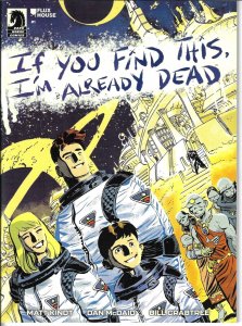 If You Find This I'm Already Dead #1 Comicspro Cover Dan McDaid 2024 EB242