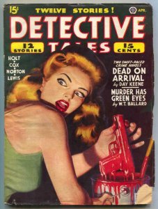 Detective Tales Pulp April 1945- Dead On Arrival- Day Keene