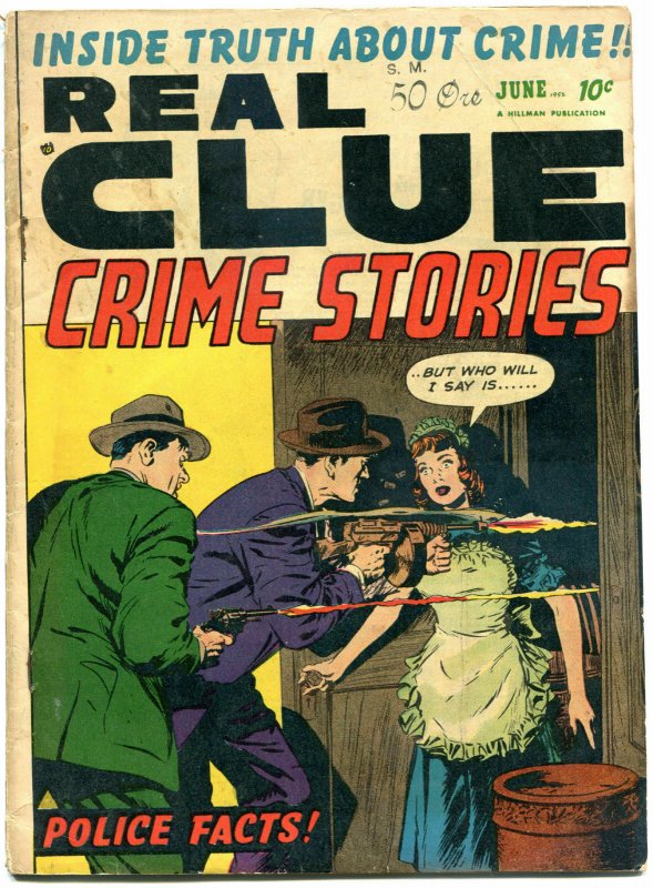 REAL CLUE CRIME STORIES V7 #4, VG-, 1952, Golden Age, Pre-code, more in store