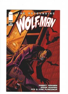 Astonding Wolf-man #10 NM- 9.2 Image Comics 2008 Robert Kirkman