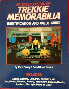 Encyclopedia of Trekkie Memorabilia: Identification and Value Guide (1988)