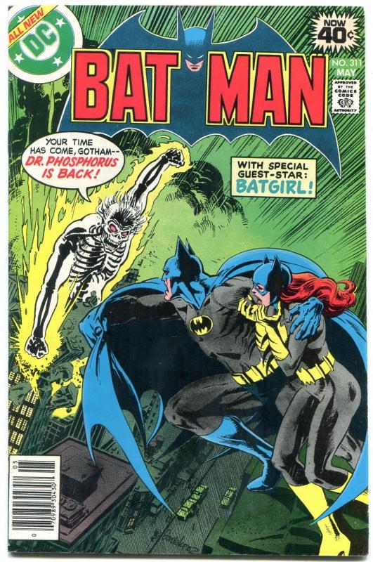 Batman #311 1979-Bronze Age-DC comics- Bat-girl- Dr Phosphorus VF