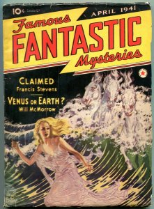 Famous Fantastic Mysteries Pulp April 1941- Francis Stevens- Will McMorrow