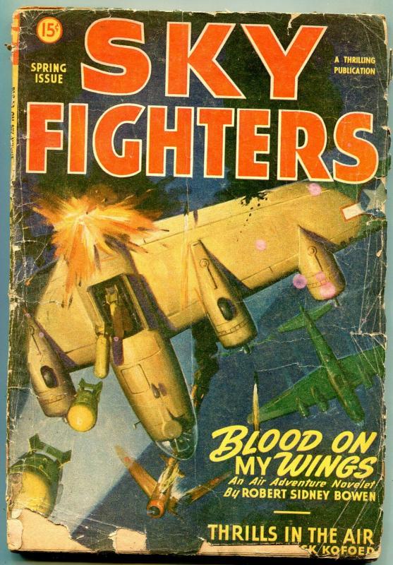 Sky Fighters Pulp Spring 1947- Blood on My Wings- FAIR