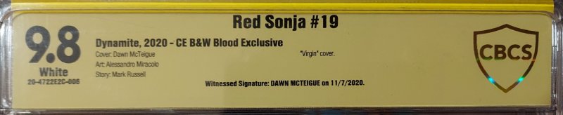 Red Sonja #19 CBCS 9.8 BW  Blood Exclusive Virgin CVR signed by Dawn Mcteigue