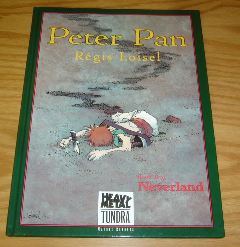 Peter Pan HC 2 VF/NM neverland - regis loisel - heavy metal/tundra hardcover
