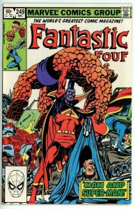 Fantastic Four #249 (1962) - 7.0 FN/VF *Man and Super-Man/Gladiator*