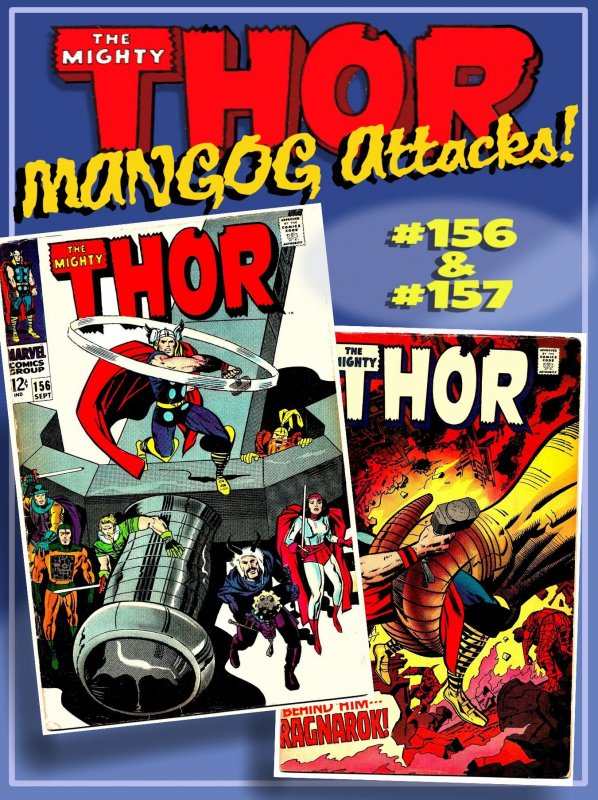 THOR #156 & #157 (Sept/Oct 1968) 5.5 FN-  JACK KIRBY!  THOR battles MANGOG!!