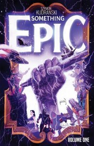 Something Epic Tp Vol 01 Image Comics Comic Book