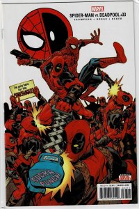 Spider-Man/Deadpool #33 VF/NM, (Spidey thinks one Deadpool is too many. Yup. 1.)