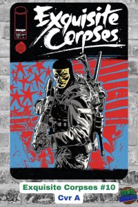 EXQUISITE CORPSES #10 CVR A MICHAEL WALSH