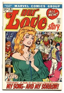 Our Love Story #16 1972-Marvel-romance stories-Buscema-Verpoorten-hippies-VF