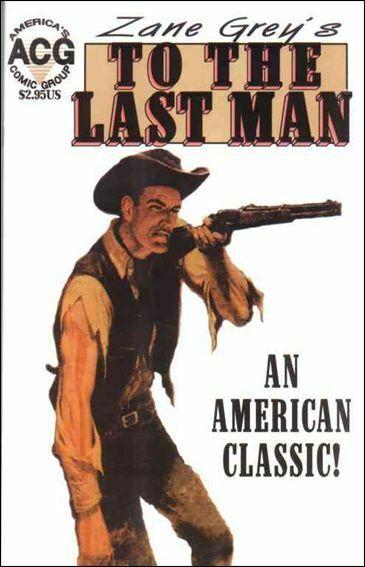 To The Last Man (Zane Grey's) #1 VF/NM; Avalon | save on shipping - details insi