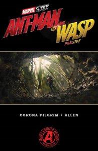 Marvels Ant-man and Wasp Prelude #1 (of 2) Comic Book 2018 - Marvel