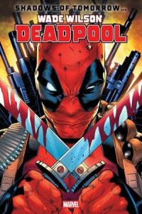 WADE WILSON: DEADPOOL #1 Marvel Comic Book 2025