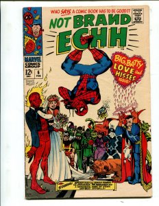 NOT BRAND ECHH #6 THE HUMAN SCORCH HAS TO MEET THE FAMILY! (7.0) 1968