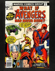 What If? (1977) #3 Avengers Had Never Been!