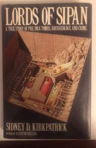 Lords of SIPAN true story Priyanka tombs, archaeology, crime 256P